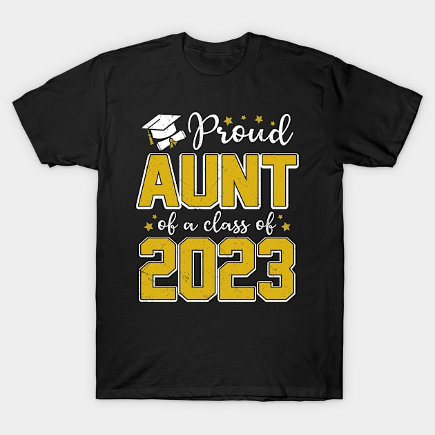 Proud Aunt of Class of 2023 Graduate Senior Graduation T-Shirt by ElisamaAmarezw